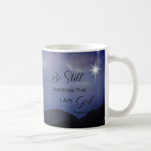 Psalm 46:10 Be Still and Know I Am God Scripture Coffee Mug