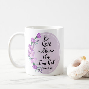 Psalm 46:10 Be Still and know Purple Blossoms Coffee Mug