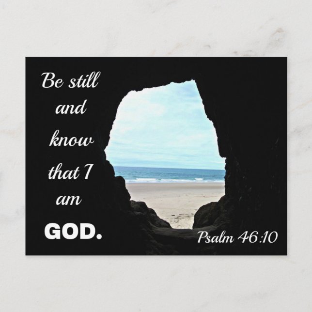 Psalm 46:10 Be still and know that I am God Holiday Postcard (Front)