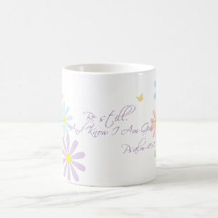 Psalm 46:10 Be Still Know I Am God Inspirational Coffee Mug