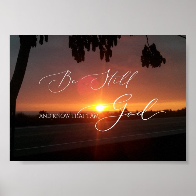Psalm 46 10, Be Still Sunset Kailua Kona Poster (Front)