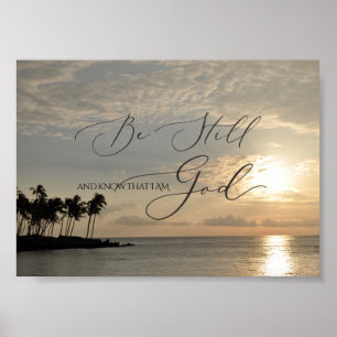 Psalm 46 10, Be Still Waikiki Sunset Poster