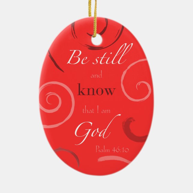 Psalm 46:10 Choose your own colour! Customisable Ceramic Ornament (Back)
