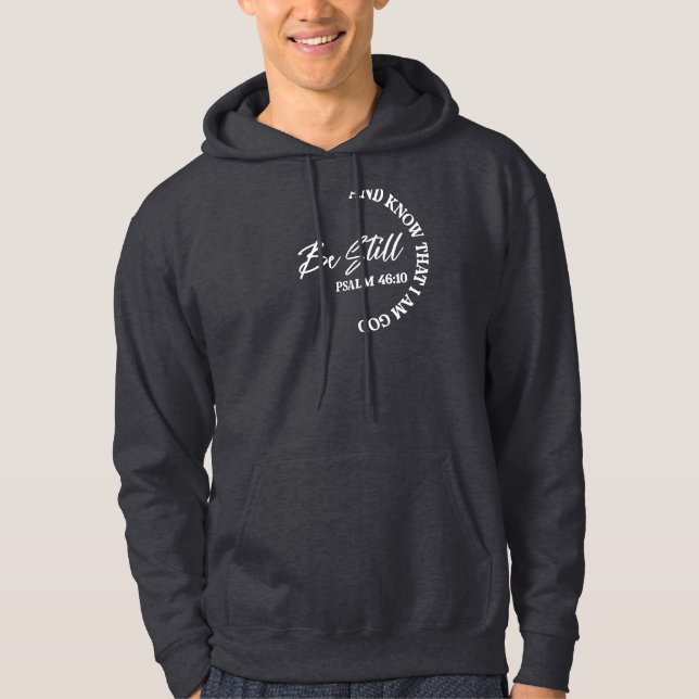 Psalm 46:10 | Christian Bible Verse Quote Hoodie (Front)