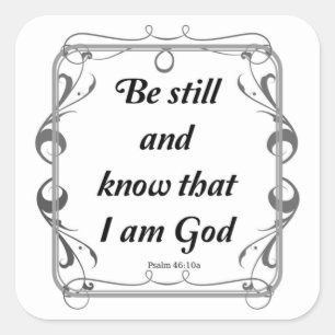 PSALM 46-10 SQUARE STICKER