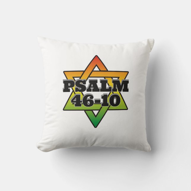 Psalm 46-10 - Throw Pillow (Front)