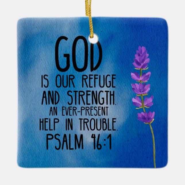 Psalm 46:1 Christian Bible Verse Art Ceramic Ornament (Front)