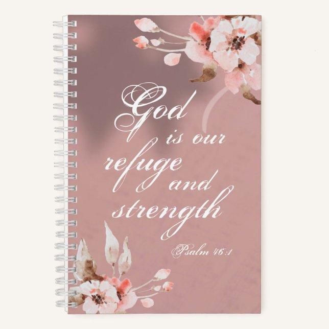 Psalm 46:1 God is our Refuge and Strength Bible Notebook (Front)