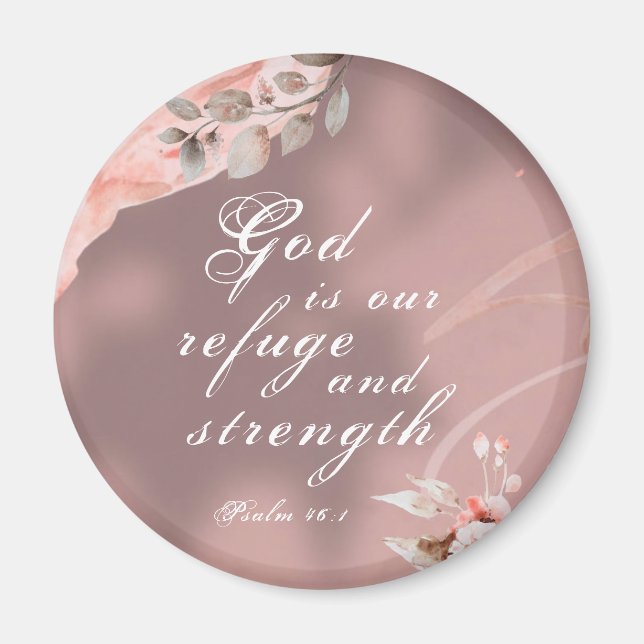Psalm 46:1 God is our Refuge and Strength Magnet (Front)