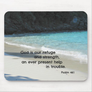 Psalm 46:1 God is our refuge and strength... Mouse Pad
