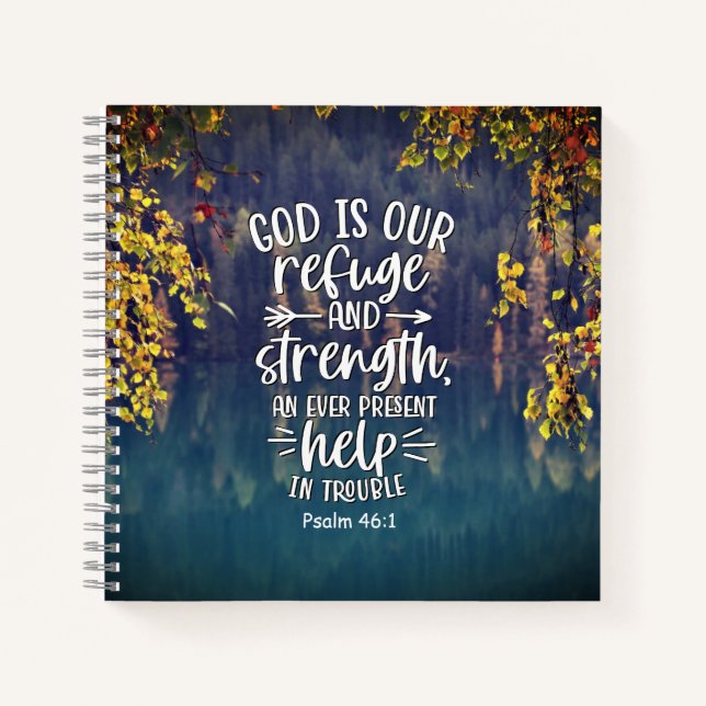 Psalm 46:1 God is our Refuge and Strength Notebook (Front)