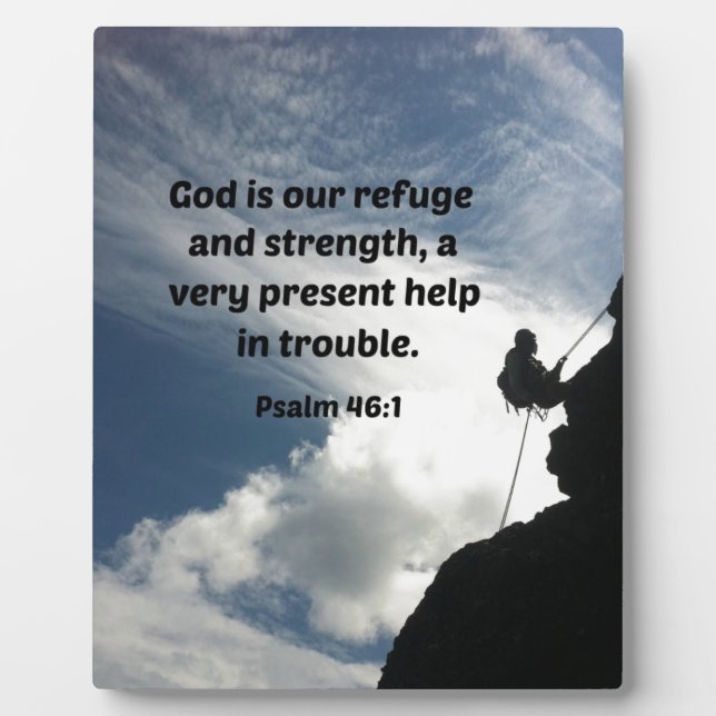 Psalm 46:1 God is our refuge and strength... Plaque (Front)