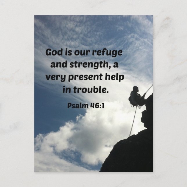 Psalm 46:1 God is our refuge and strength... Postcard (Front)