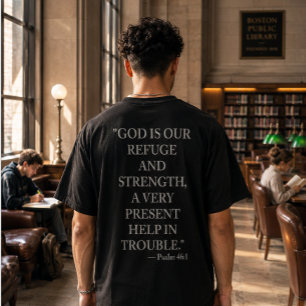 Psalm 46:1 T-Shirt God Is Our Refuge And Strength