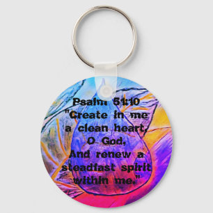 Psalm 51:10 - Bible Scripture - Renew me  Key Ring