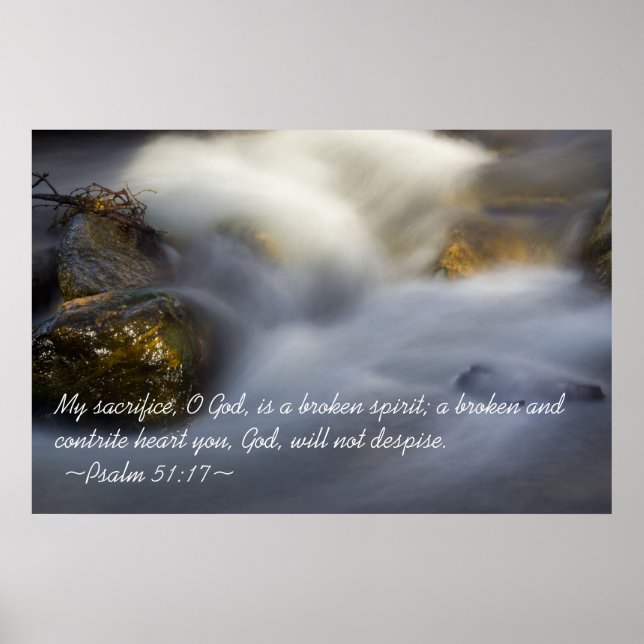 Psalm 51:17 Poster (Front)