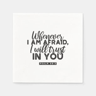 Psalm 56:3 Bible Verse Art "I Will Trust in You" Napkin