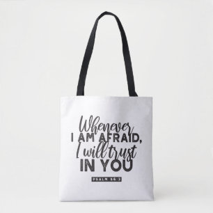 Psalm 56:3 Bible Verse Art "I Will Trust in You" Tote Bag