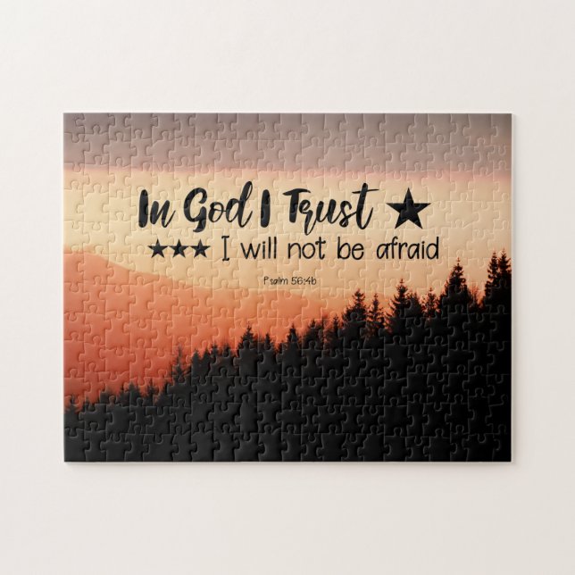 Psalm 56:4b In God I Trust I will not be afraid Jigsaw Puzzle (Horizontal)