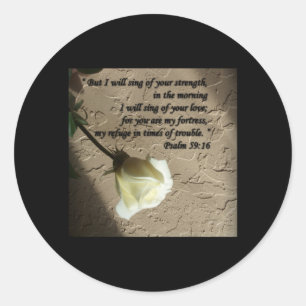 Psalm 59:16 White Rose Classic Round Sticker