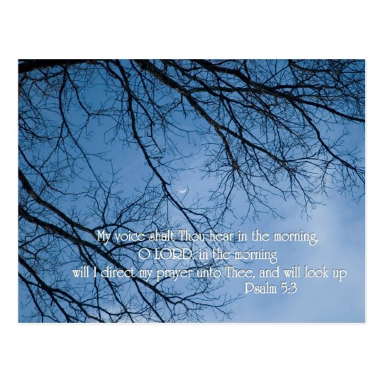 Psalm 5:3 My voice shall Thou hear in the morning Postcard