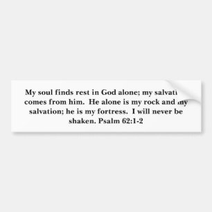 Psalm 62:1-2 bumber sticker