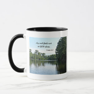 Psalm 62:1 My soul finds rest in God alone Mug