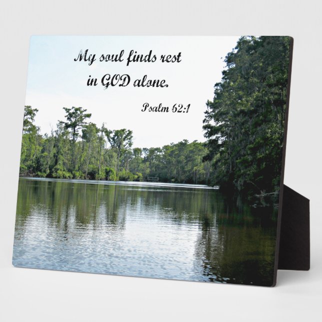 Psalm 62:1 My soul finds rest in God alone Plaque (Side)