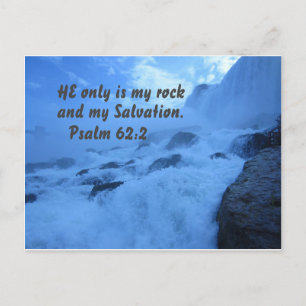 Psalm 62:2 He only is my rock and my salvation. Postcard