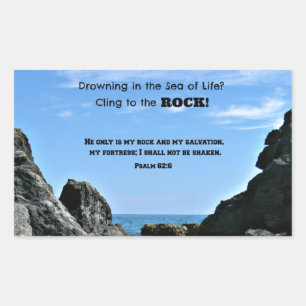 Psalm 62:6 He only is my rock.... Rectangular Sticker