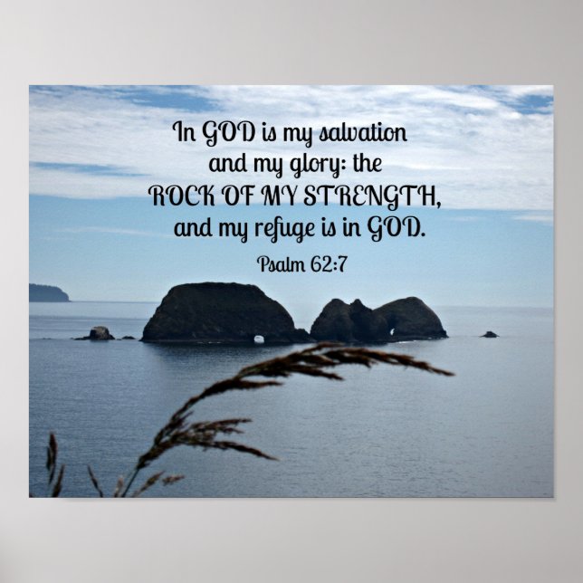 Psalm 62:7 In God is my salvation Poster (Front)