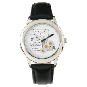 Psalm 63:1 Bible Scripture Chamomile Flowers Watch