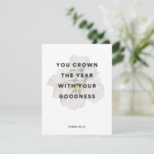Psalm 65:11 Inspirational Greeting Card for Women 