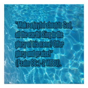 Psalm 66:1-2 WEBU Poster