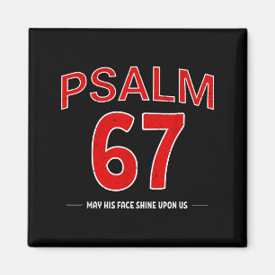 Psalm 67 May His Face Shine Un Us Faith Christian Magnet