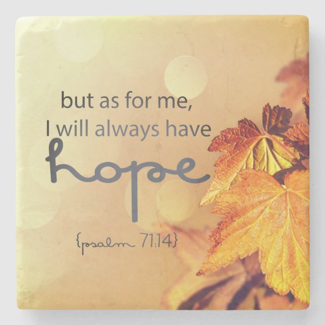 Psalm 71:14 I will always have HOPE Maple Leaves Stone Coaster (Front)