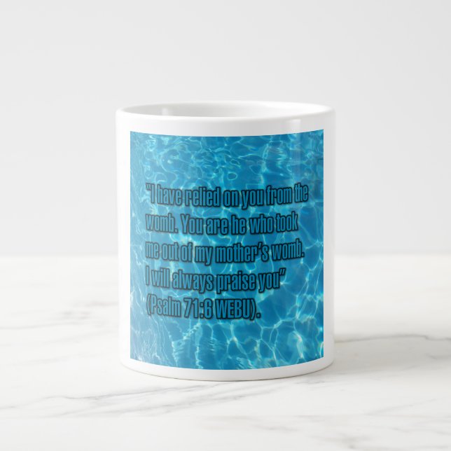 Psalm 71:6 WEBU Mug (Front)