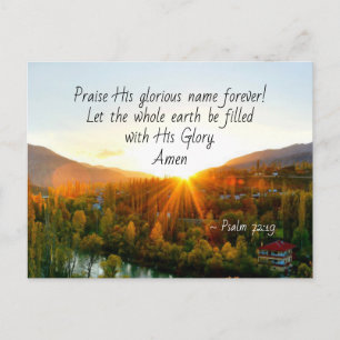Psalm 72:19 Let the earth be filed with His Glory Postcard