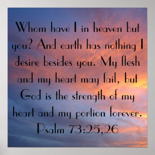 Psalm 73:25-26 bible verse sunset sky poster