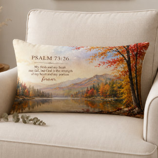 Psalm 73:26 Bible Verse Autumn Lake Lumbar Cushion