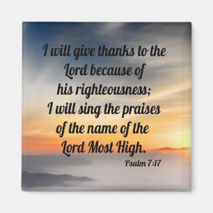 Psalm 7:17 magnet