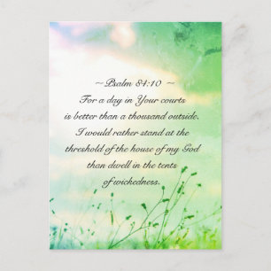 Psalm 84:10 For a Day in Your Courts Bible Verse Postcard
