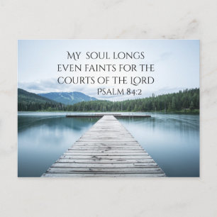 Psalm 84:2 Courts of the Lord Scripture, Pier Postcard