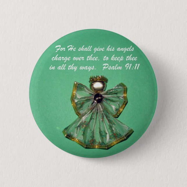 Psalm 91:11 6 cm round badge (Front)