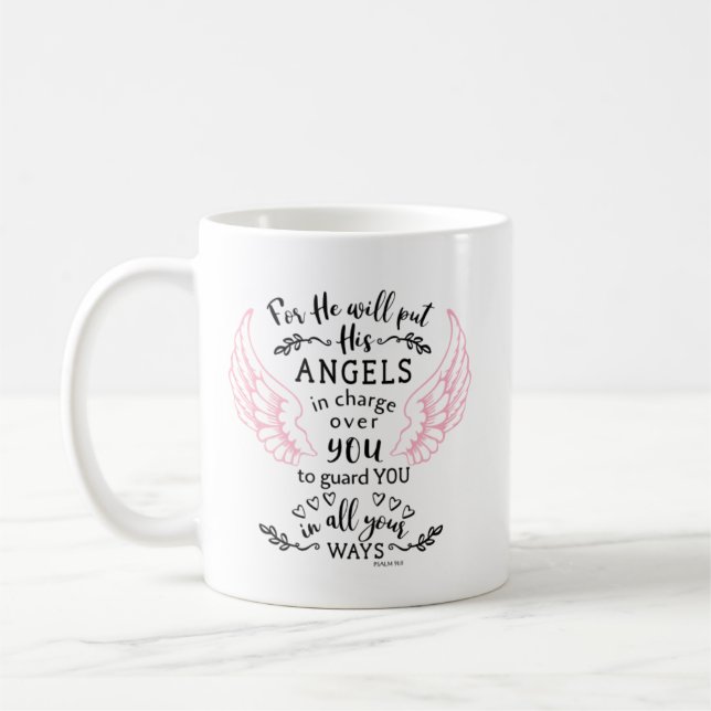 Psalm 91:11 Bible Scripture Verse Angels Guard Coffee Mug (Left)