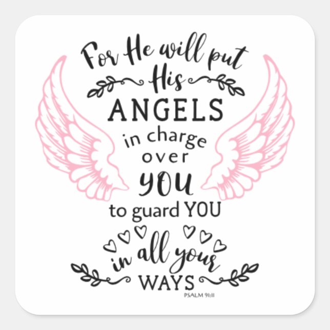 Psalm 91:11 Bible Scripture Verse Angels Guardian Square Sticker (Front)