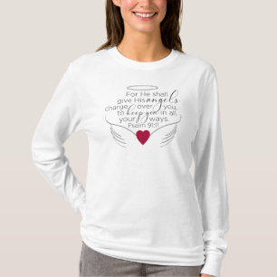 Psalm 91:11 T-Shirt