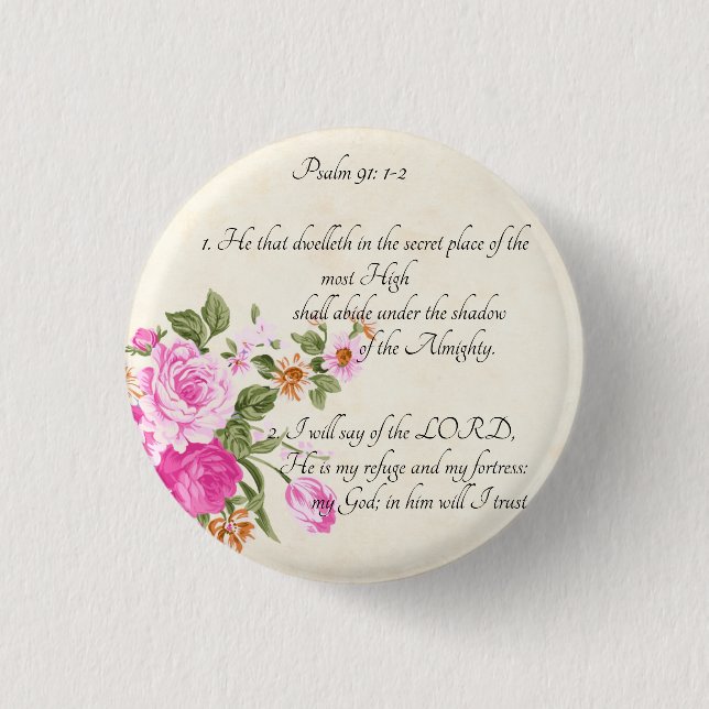 Psalm 91:1-2   3 cm round badge (Front)