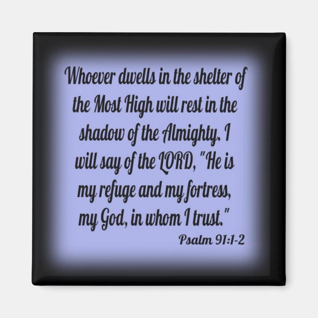 Psalm 91:1-2 magnet (Front)
