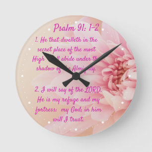 Psalm 91:1-2    round clock